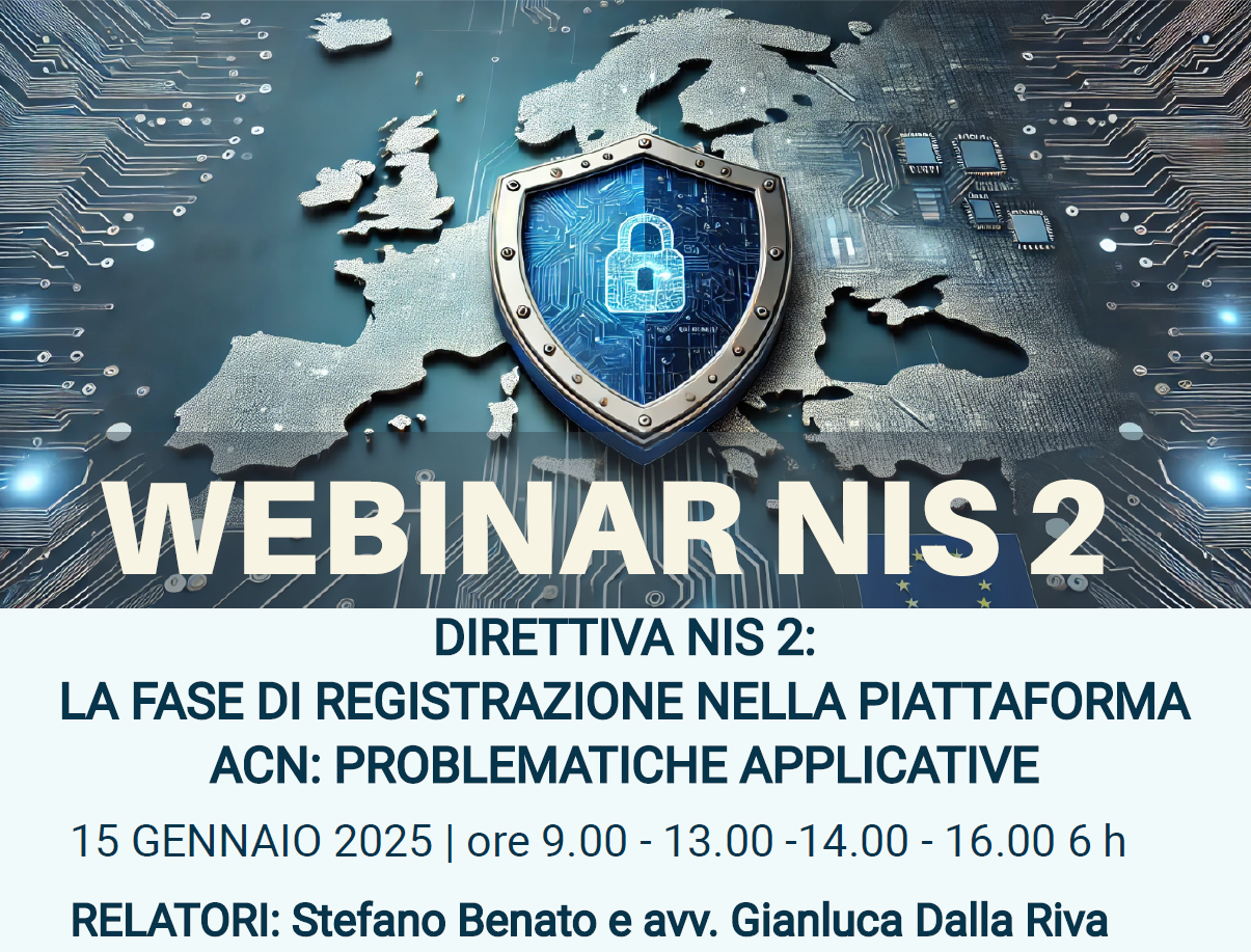 Image for: WEBINAR DIRETTIVA NIS 2- LA FASE DI REGISTRAZIONE PRESSO L'ACN E PROBLEMATICHE APPLICATIVE